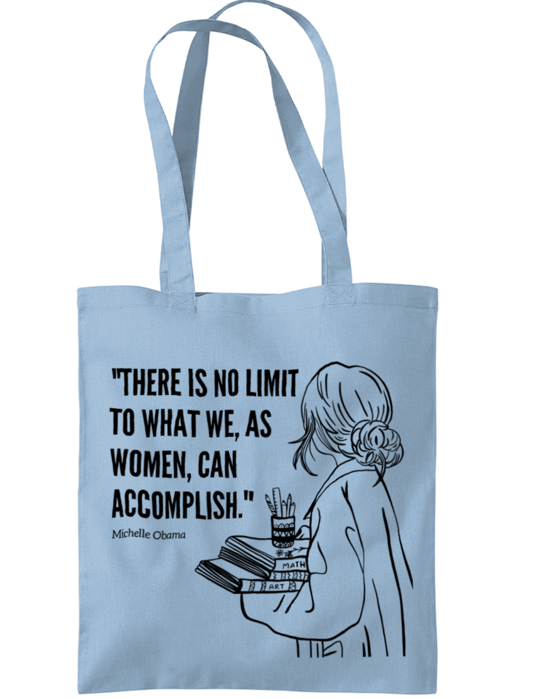 "There’s No Limit to What a Woman Can Achieve" Tote Bag – Empowering Quotes by incredinble women