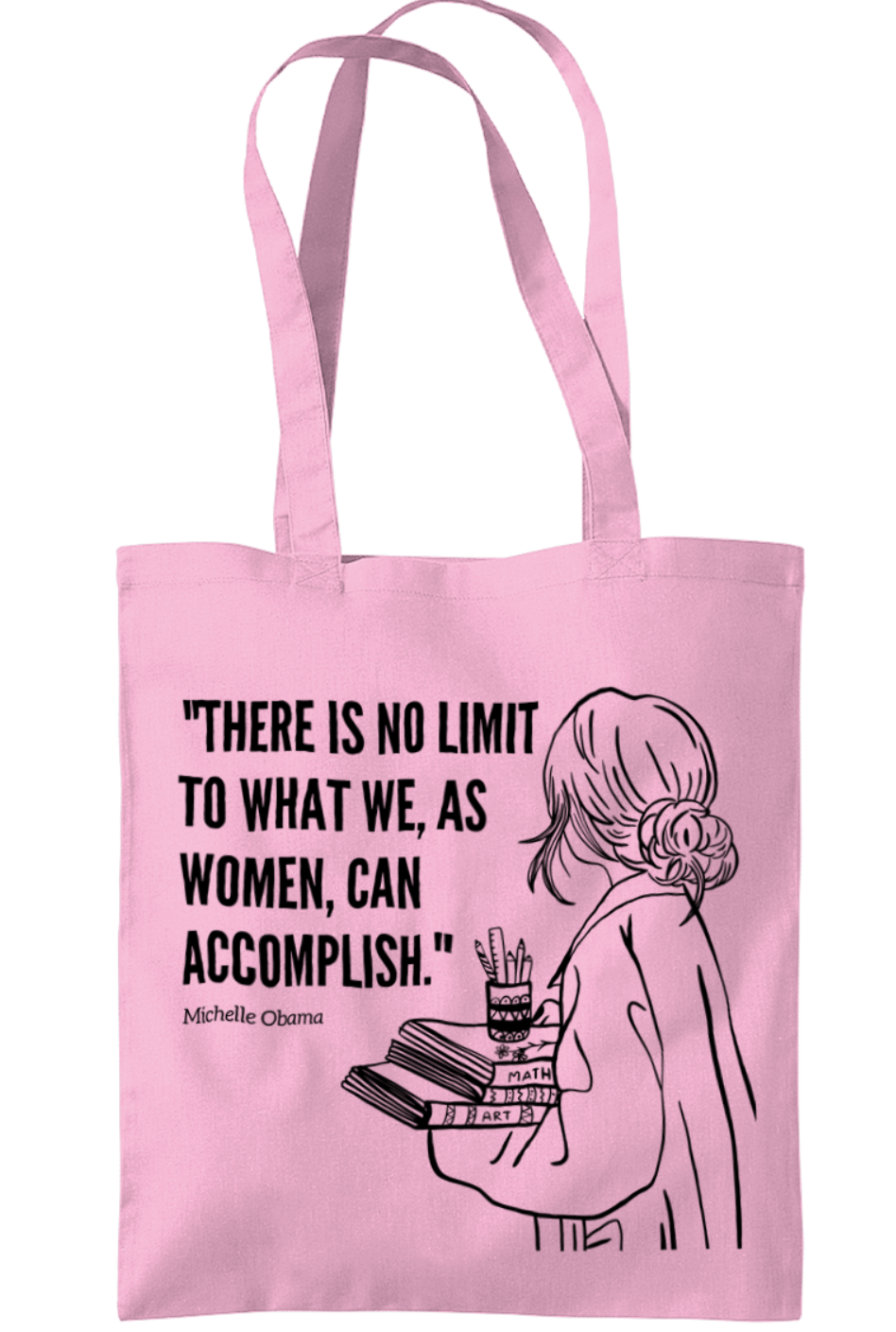 "There’s No Limit to What a Woman Can Achieve" Tote Bag – Empowering Quotes by incredinble women